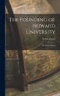 The Founding of Howard University: By Walter Dyson Cover Image