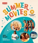 Summer Movies: 30 Sun-Drenched Classics (Turner Classic Movies) Cover Image