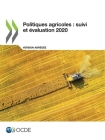 Politiques Agricoles: Suivi Et Évaluation 2020 (Version Abrégée) Cover Image