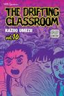 The Drifting Classroom, Vol. 10 (The Drifting Classroom  #10) Cover Image