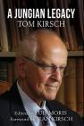 A Jungian Legacy: Tom Kirsch Cover Image
