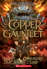 The Copper Gauntlet (Magisterium #2) By Holly Black, Cassandra Clare Cover Image