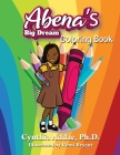 Abena's Big Dream Coloring Book By Cynthia Addae, Remi Bryant (Illustrator) Cover Image