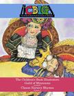 The Children's Book Illustrators Guild of Minnesota presents Classic Nursery Rhymes Volume 2 By Johnathan Kuehl, Jacqueline Valenti (Editor), Mother Goose Cover Image