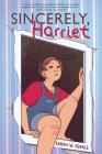 Sincerely, Harriet By Sarah Winifred Searle, Sarah Winifred Searle (Illustrator) Cover Image