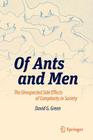 Of Ants and Men: The Unexpected Side Effects of Complexity in Society Cover Image
