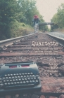 Quartette: Living through loss and learning through love; poetry for the soul By Ashley Marie Godinho Cover Image