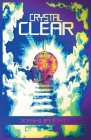 Crystal Clear: The Self-Actualization Manual & Guide to Total Awareness By Joshua Free, Kyra Kaos (Introduction by) Cover Image