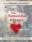 Ten Romantic Adagios parts in E flat: for the wedding ceremony and other occasions By Alessandro Palazzani Cover Image