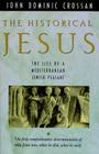 The Historical Jesus: The Life of a Mediterranean Jewish Peasa Cover Image