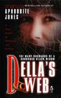 Della's Web By Aphrodite Jones Cover Image