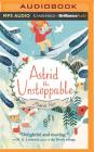 Astrid the Unstoppable By Maria Parr, Guy Puzey (Translator), Devon Sorvari (Read by) Cover Image