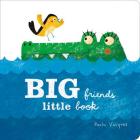 Big Friends, Little Book By Paula Vásquez Cover Image