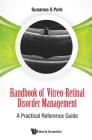 Handbook of Vitreo-Retinal Disorder Management Cover Image