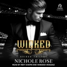Wicked By Nichole Rose, Vanessa Vasquez (Read by), Iggy Toma (Read by) Cover Image