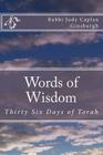 Words of Wisdom: Thirty Six Days of Torah Cover Image
