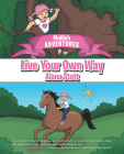 Mollie's Adventures: Live Your Own Way By Alana Stott Cover Image