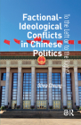 Factional-Ideological Conflicts in Chinese Politics: To the Left or to the Right? By Olivia Cheung Cover Image