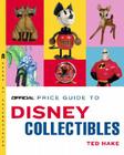 Official Price Guide to Disney Collectibles By Ted Hake Cover Image