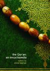 The Qur'an: An Encyclopedia By Oliver Leaman (Editor) Cover Image