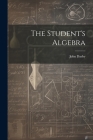 The Student's Algebra Cover Image