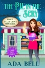 The Pie in the Scry: A small town paranormal cozy mystery Cover Image