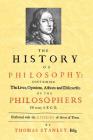 History of Philosophy (1701) By Thomas Stanley Cover Image