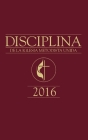 The Book of Discipline UMC 2016 Spanish By Pedro Lopez (Editor) Cover Image
