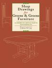 Shop Drawings for Greene & Greene Furniture: 23 American Arts and Crafts Masterpieces By Robert W. Lang Cover Image