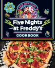 The Official Five Nights at Freddy's Cookbook: An AFK Book By Scott Cawthon, Rob Morris Cover Image