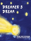 Dreamer's Dream By Julie McCullough Cover Image
