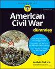 American Civil War for Dummies By Keith D. Dickson Cover Image