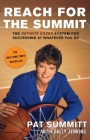 Reach for the Summit: The Definite Dozen System for Succeeding at Whatever You Do Cover Image