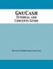 GnuCash 2.7 Tutorial and Concepts Guide By Gnucash Documentation Team Cover Image