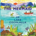 The Mermaid of Lake Cocolalla Cover Image