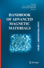 Handbook of Advanced Magnetic Materials: Vol 1. Nanostructural Effects. Vol 2. Characterization and Simulation. Vol 3. Fabrication and Processing. Vol (Developments in Hydrobiology S) By Yi Liu (Editor), David J. Sellmyer (Editor), Daisuke Shindo (Editor) Cover Image