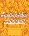 Pastafarian Notebook: Notebook for real Pastafarians By Till Hunter Cover Image