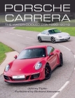 Porsche Carrera: The Water-Cooled Era 1998-2018 By John Tipler Cover Image