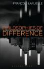 Philosophies of Difference: A Critical Introduction to Non-Philosophy By Francois Laruelle Cover Image
