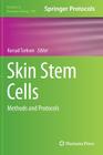 Skin Stem Cells: Methods and Protocols (Methods in Molecular Biology #989) By Kursad Turksen (Editor) Cover Image