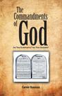 The Commandments of God: Are They Burdensome? Are They Abolished? By Cornie Banman Cover Image