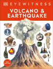 Volcano & Earthquake (DK Eyewitness) By DK Cover Image