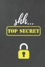 Shh... Top Secret: Internet Password Log Book to Keep Your Private Information Safe - With A-Z Tabs By Secure Publishing Cover Image