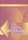 Special Design Topics in Digital Wideband Receivers (Artech House Radar Library) By James Tsui Cover Image