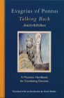 Talking Back: A Monastic Handbook for Combating Demons Volume 229 (Cistercian Studies #229) Cover Image
