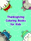 Thanksgiving Coloring Books for Kids: Coloring pages, Chrismas Coloring Book for adults relaxation to Relief Stress (Early Education #20) Cover Image