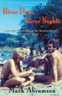 River Days, River Nights: ...true gay adventures at the Russian River (1976 - 1984) By Mark Abramson Cover Image