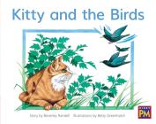 Kitty and the Birds: Leveled Reader Red Fiction Level 4 Grade 1 (Rigby PM) Cover Image