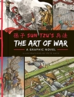 The Art of War: A Graphic Novel (Graphic Classics) By Sun Tzu, Pete Katz (Illustrator) Cover Image