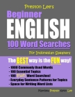 Preston Lee's Beginner English 100 Word Searches For Indonesian Speakers By Matthew Preston, Kevin Lee Cover Image